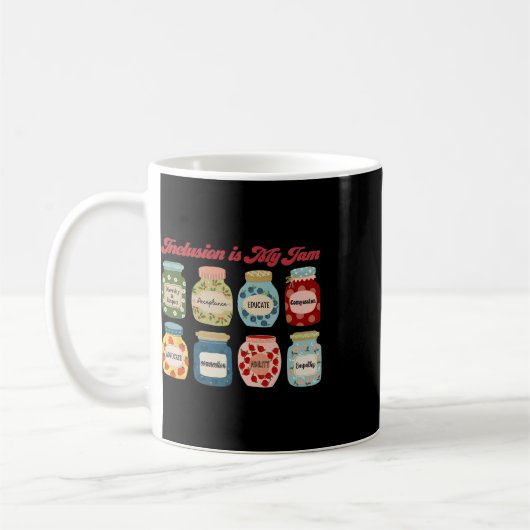 Mug L'inclusion est ma confiture Enseignant de l'éduca (Gauche)