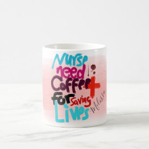 Mug L'infirmière a besoin de café pour sauver des vi
