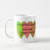 Mug L'infirmière "Dieu d'hospice ne pourrait pas être (Gauche)