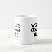 Mug L'infirmière la plus Okayest dans le monde (Centre)