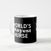 Mug L'infirmière la plus Okayest dans le monde (Devant gauche)