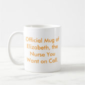 Mug L'infirmière que vous voulez sur appel - Nom perso (Gauche)