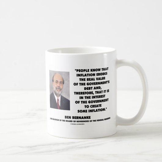 Mug L'inflation de Ben Bernanke érode la vraie dette (Droite)