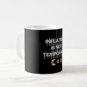 Mug L'inflation n'est pas transitoire (Devant gauche)
