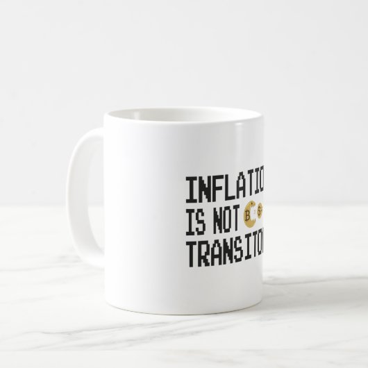 Mug L'inflation n'est pas transitoire (Devant gauche)