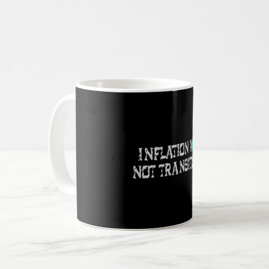 Mug L'inflation n'est pas transitoire (Devant gauche)