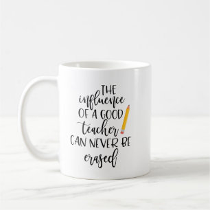Mug L'influence d'un bon enseignant ne peut jamais êt