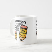 Mug L'influence d'un bon enseignant ne peut jamais êtr (Devant gauche)