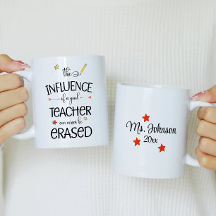 Mug L'influence d'un bon enseignant ne peut jamais s'e