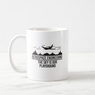 Mug L'ingénierie aérospatiale le ciel est notre