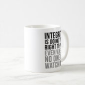 Mug L'Intégrité Fait Ce Qu'Il Faut (Devant droit)