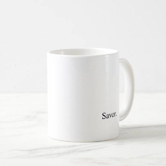 Mug L'intention "Savor " (Devant droit)