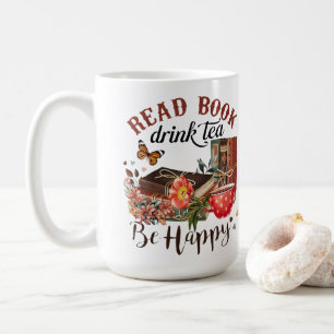 Mug Lire des livres, boire du thé et être heureux