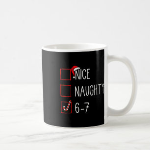 Mug Liste de Noël Sympa Méchant 6 7 Drôle Six Sept Moi