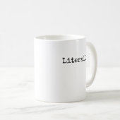 Mug Littéralement copie (Devant droit)