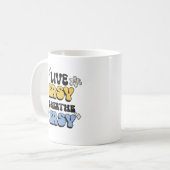 Mug Live Easy, Breathe Easy : Best Motivational Quote (Devant gauche)