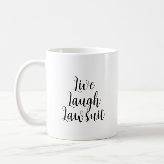 Mug Live Laugh Avocat Avocat Humour Drôle Procureur (Gauche)