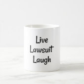 Mug Live Laugh Lawsuit (Centre)
