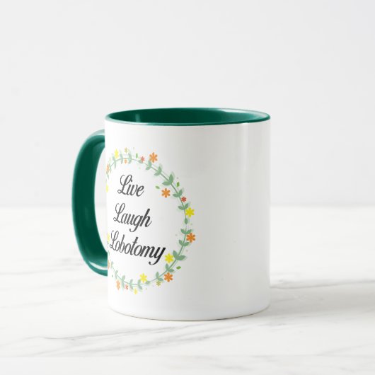 Mug Live Laugh Lobotomy (Devant gauche)