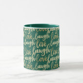 Mug Live Laugh Love Faux Gold Letting Hunter Green (Centre)