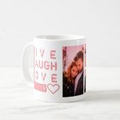 Mug Live Laugh Love Photo Collage Valentine (Devant gauche)