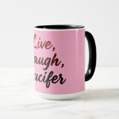 Mug Live, Laugh, Lucifer (Devant droit)