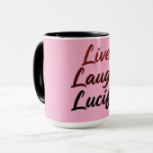 Mug Live, Laugh, Lucifer (Devant gauche)