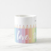 Mug Live Love Enseigner Rainbow Personnalisé Teacher's (Centre)
