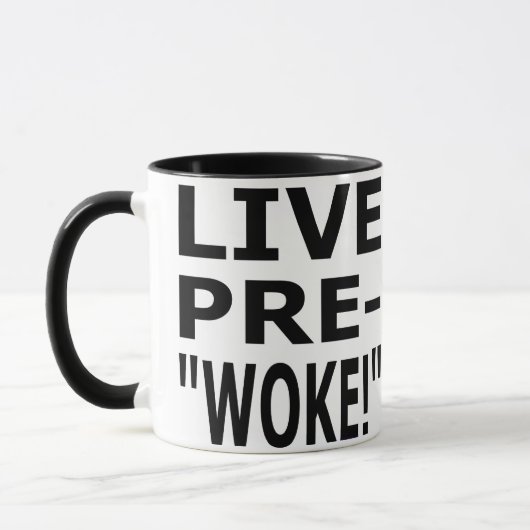 MUG LIVE PRE- "WOKE!"  (Gauche)