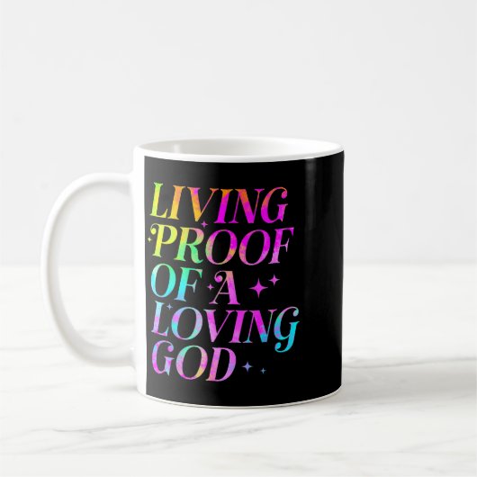 Mug Living Proof Of A Loving God Faith Christian (Gauche)