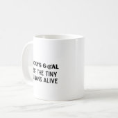 Mug L'objectif d'aujourd'hui Garder les petits humains (Devant gauche)