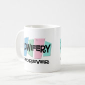 Mug L'obstétrique est Forever (Devant gauche)