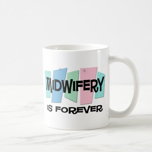 Mug L'obstétrique est Forever (Droite)