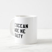 Mug L'Océan M'A Rendu Salé (Devant gauche)