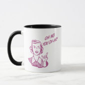 Mug L'OH AUCUN VOUS DI-INT ! Rétro rose de femme au (Gauche)