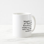Mug Loi Murphy pour le travail d'équipe (2) (Devant droit)