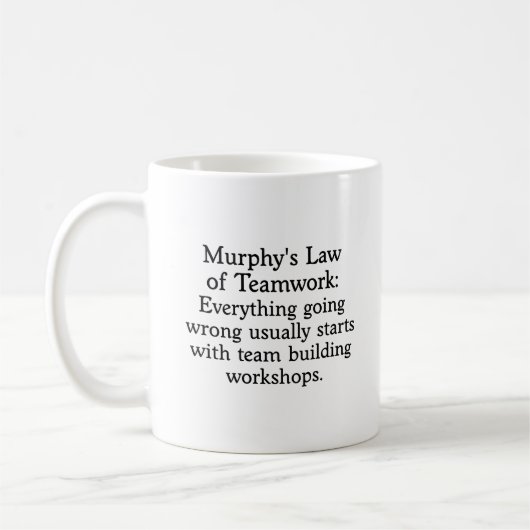 Mug Loi Murphy pour le travail d'équipe (2) (Gauche)