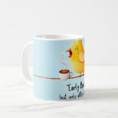 Mug "L'oiseau matinal... mais seulement après le c (Devant gauche)
