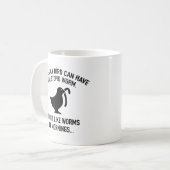 Mug L'Oiseau Précoce Peut Avoir Le Ver Stupide (Devant gauche)