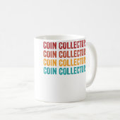 Mug Loisir de collectionneur de pièces - (Devant droit)