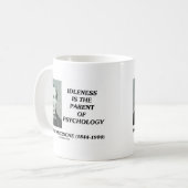 Mug L'oisiveté est le parent de la psychologie (Devant gauche)