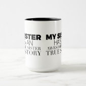 Mug Lol My Sister a une incroyable histoire de Soeur (Centre)