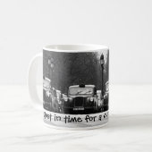 Mug London Taxis, Juste à temps pour un maté de... (Devant gauche)