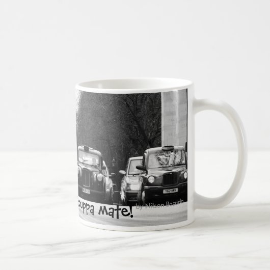 Mug London Taxis, Juste à temps pour un maté de... (Droite)