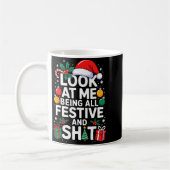 Mug Look At Me Being All Festive And Funny Christmas T (Gauche)
