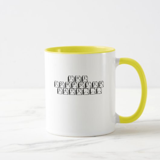 MUG L'ORDINATEUR INDIQUE… (Droite)