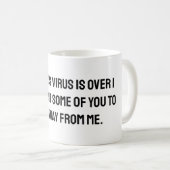 Mug Lorsque ce virus est plus de 2020 humour (Devant droit)