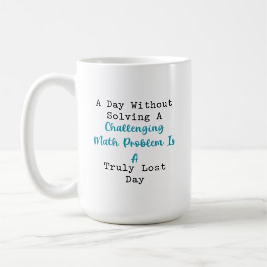 Mug Lost Day Without Solving Challenging Math Problem (Gauche)
