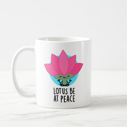 Mug Lotus Be En Paix Amusant Plante Pun (Gauche)