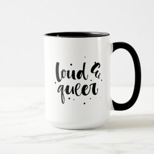 Mug Loud et Queer
